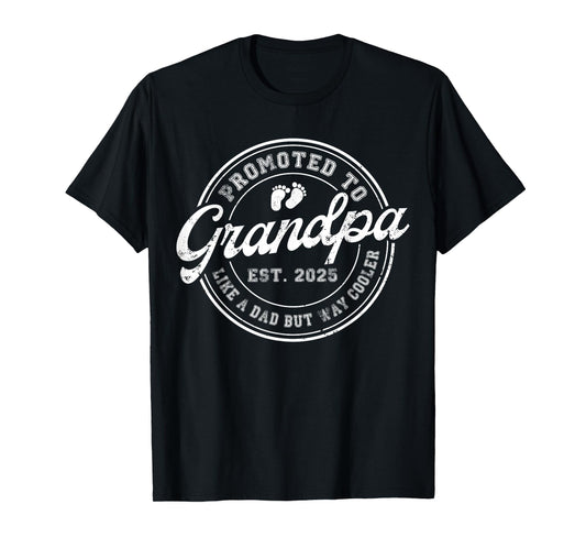Promoted to Grandpa Est 2025 Soon to be Grandpa Fathers Day T-Shirt