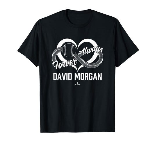 Always And Forever David Morgan Prospect Baseball Fan Gear T-Shirt