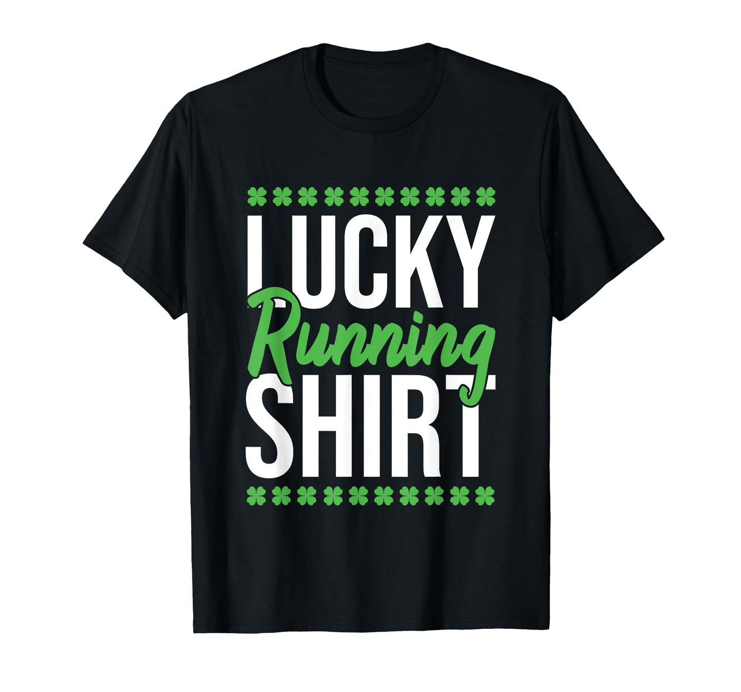 Irish St Patricks Day Clover Marathon Happy Run T-Shirt