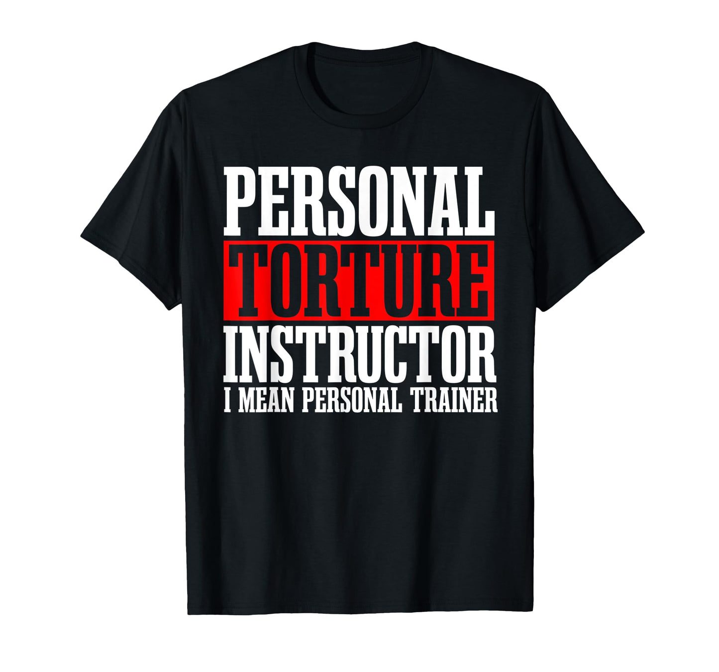 Personal Trainer Instructor Fitness Workout Coach Gym T-Shirt