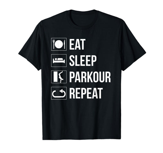 Eat Sleep Parkour Repeat Freestyle Running Gift T-Shirt