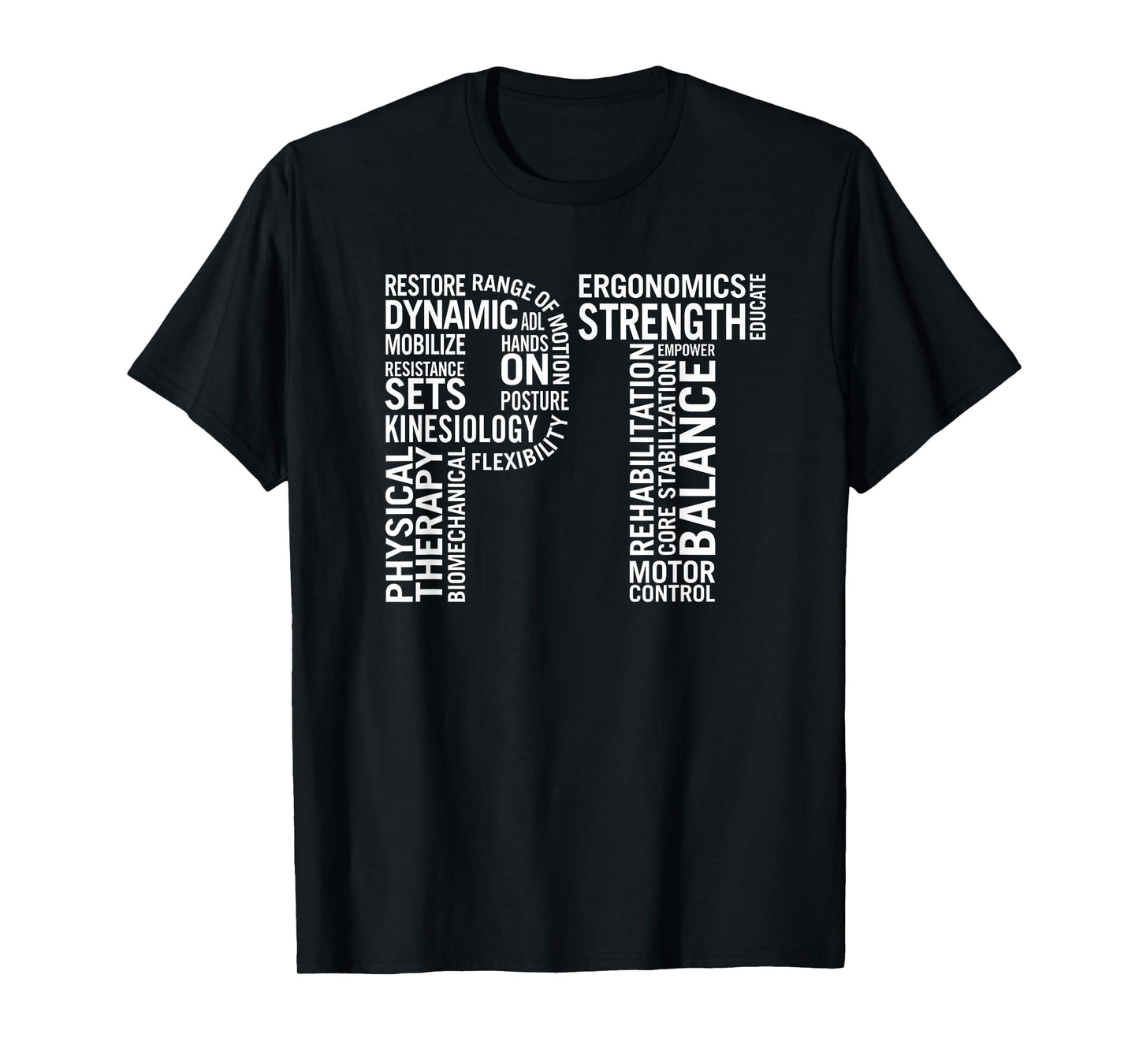 Physical Therapy T-Shirt Physical Therapist PT Word Tee T-Shirt