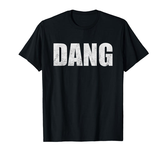 DANG Retro Swearing Colleague Mechanic Swearing Friend Dang T-Shirt