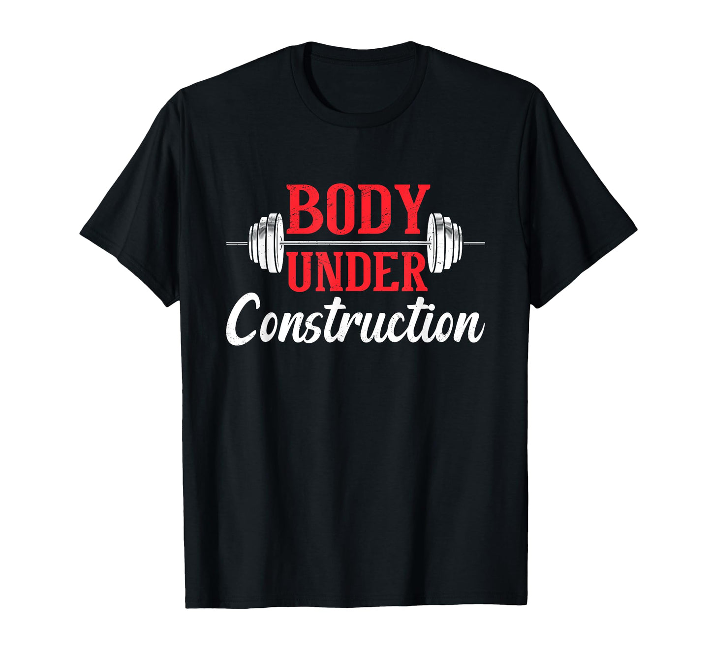 Body Under Construction Fitness Exercise Workout Gym Freak T-Shirt