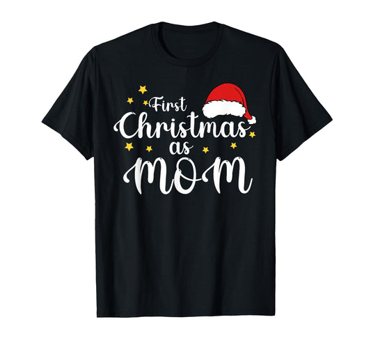 First Christmas As Mom 1st Christmas Matching Family Holiday T-Shirt