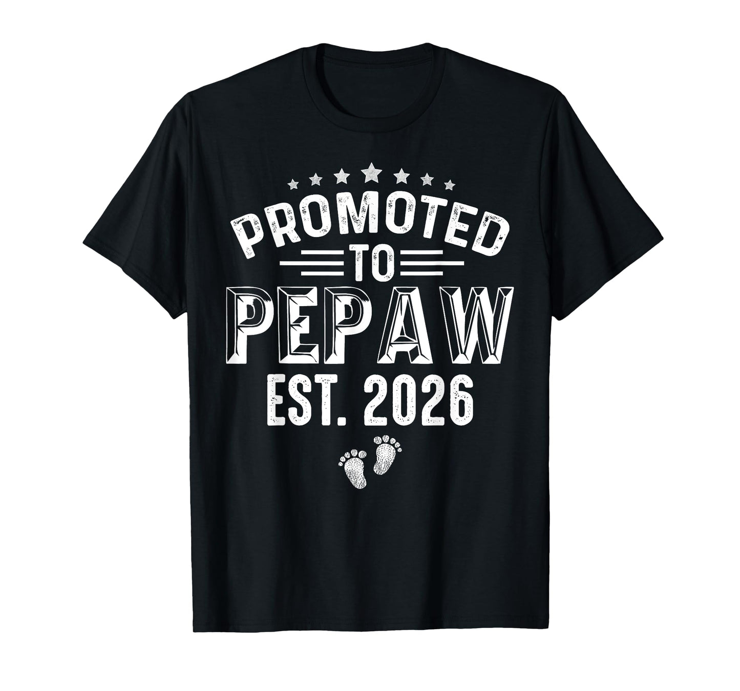Promoted To Pepaw est.2026 Father's Day First time Pepaw T-Shirt
