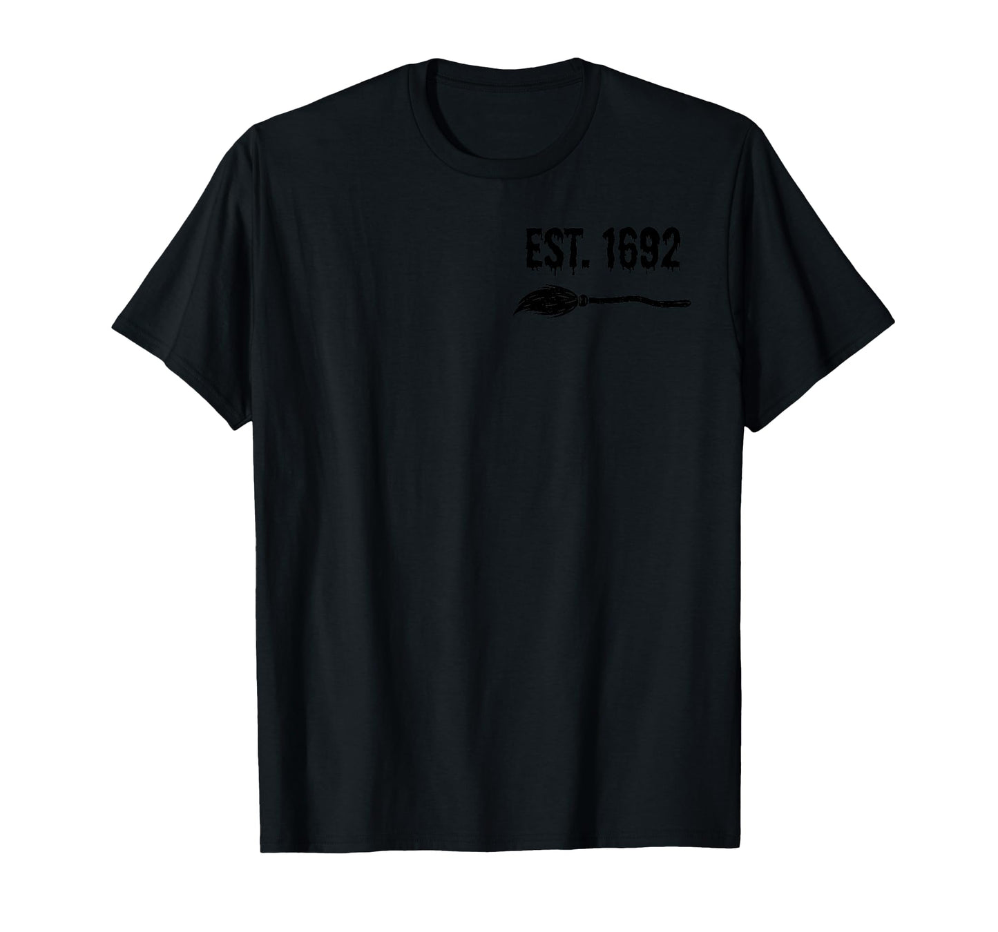 Girls Trip Salem Time to Get Wicked Est 1692 (2 Sides) T-Shirt