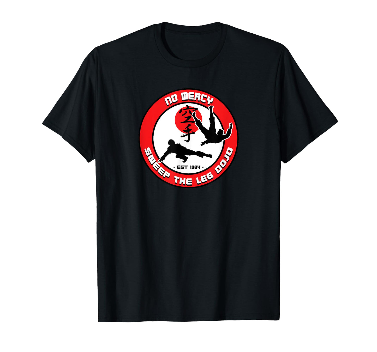 NO MERCY SWEEP THE LEG DOJO Emblem T-shirt (Ver.2) T-Shirt