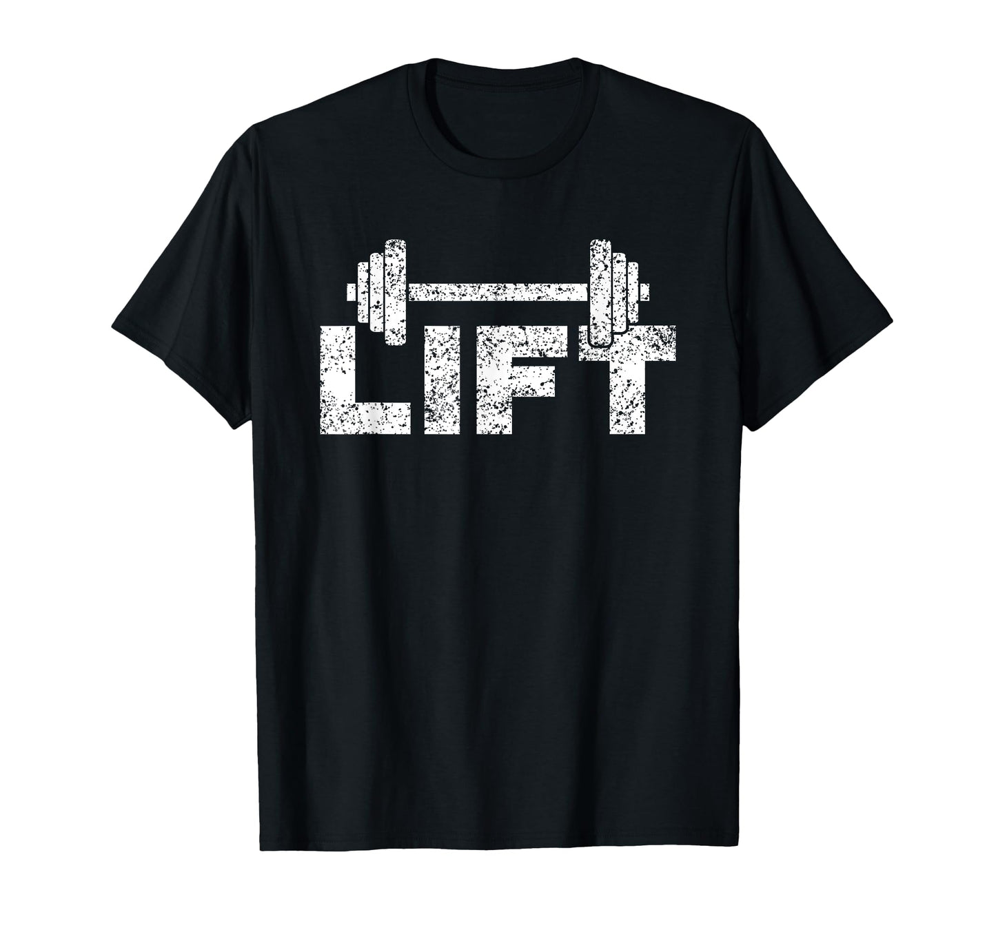 Lift Workout Lifting Weightlifting Gym T-Shirt