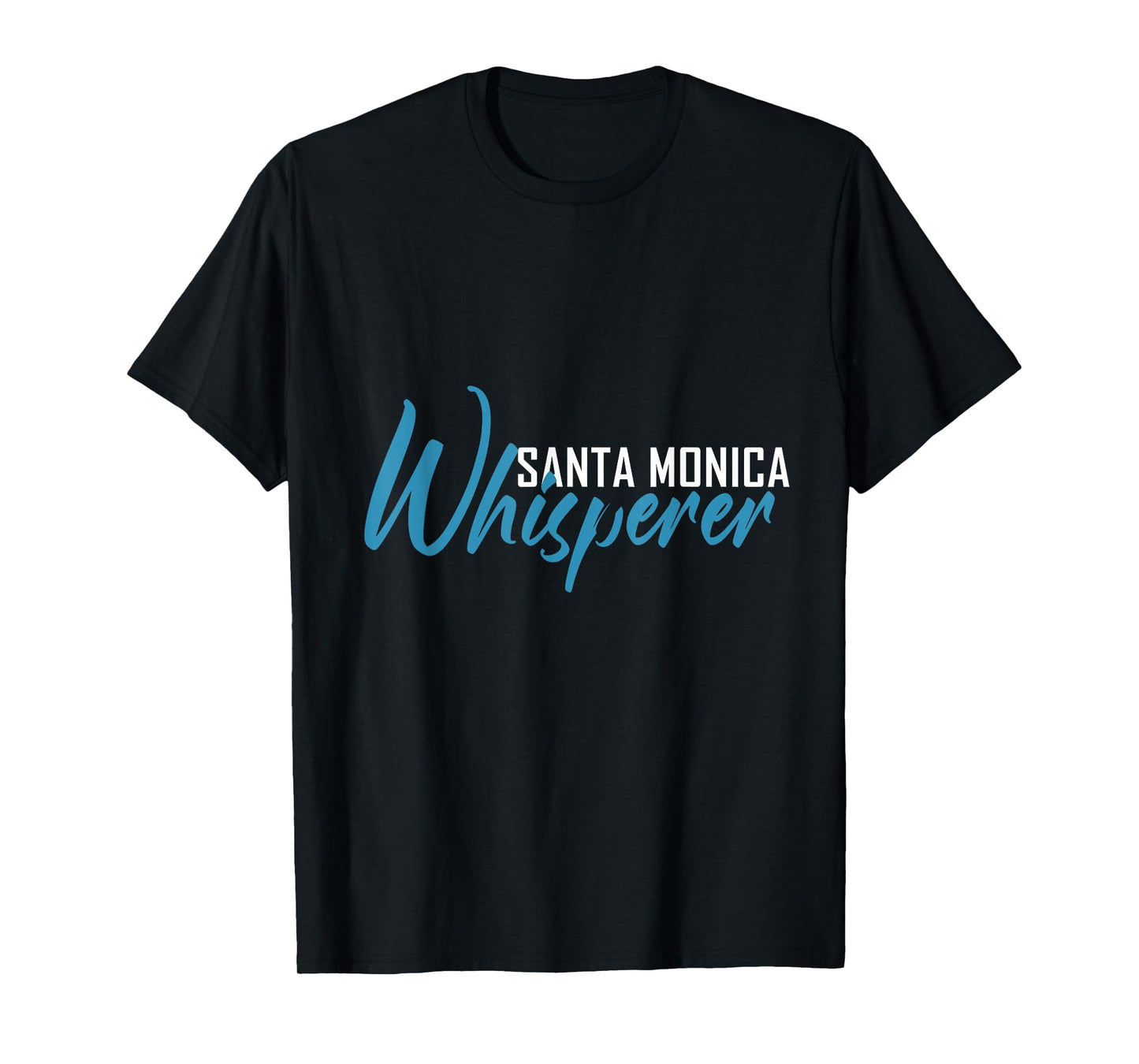 Santa Monica Whisperer T-Shirt City Shirt Santa Monica T-Shirt