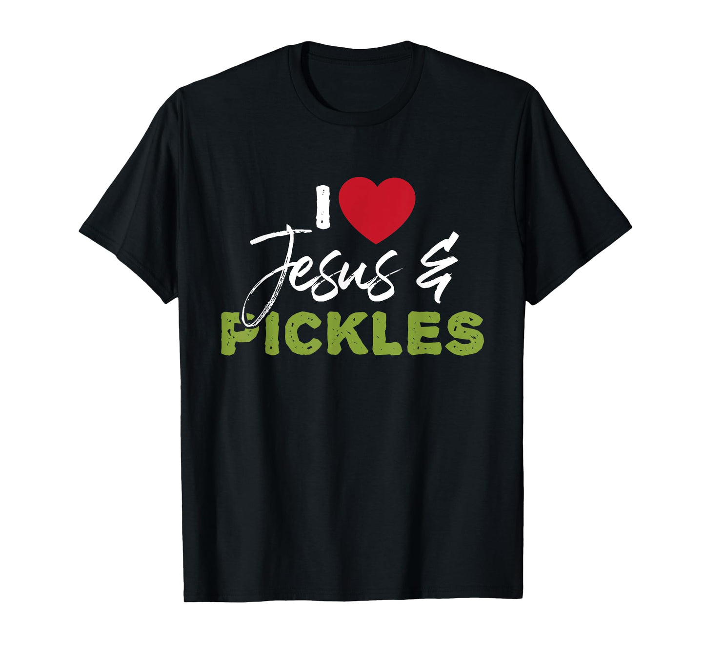 I Love Pickles & Jesus - Pickle Vegetable Farming Vegetarian T-Shirt