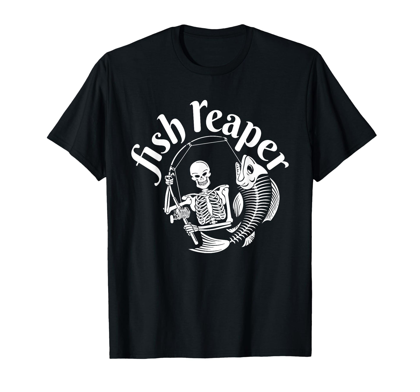 Fish Reaper Funny Skeleton Fisherman Halloween Angler T-Shirt