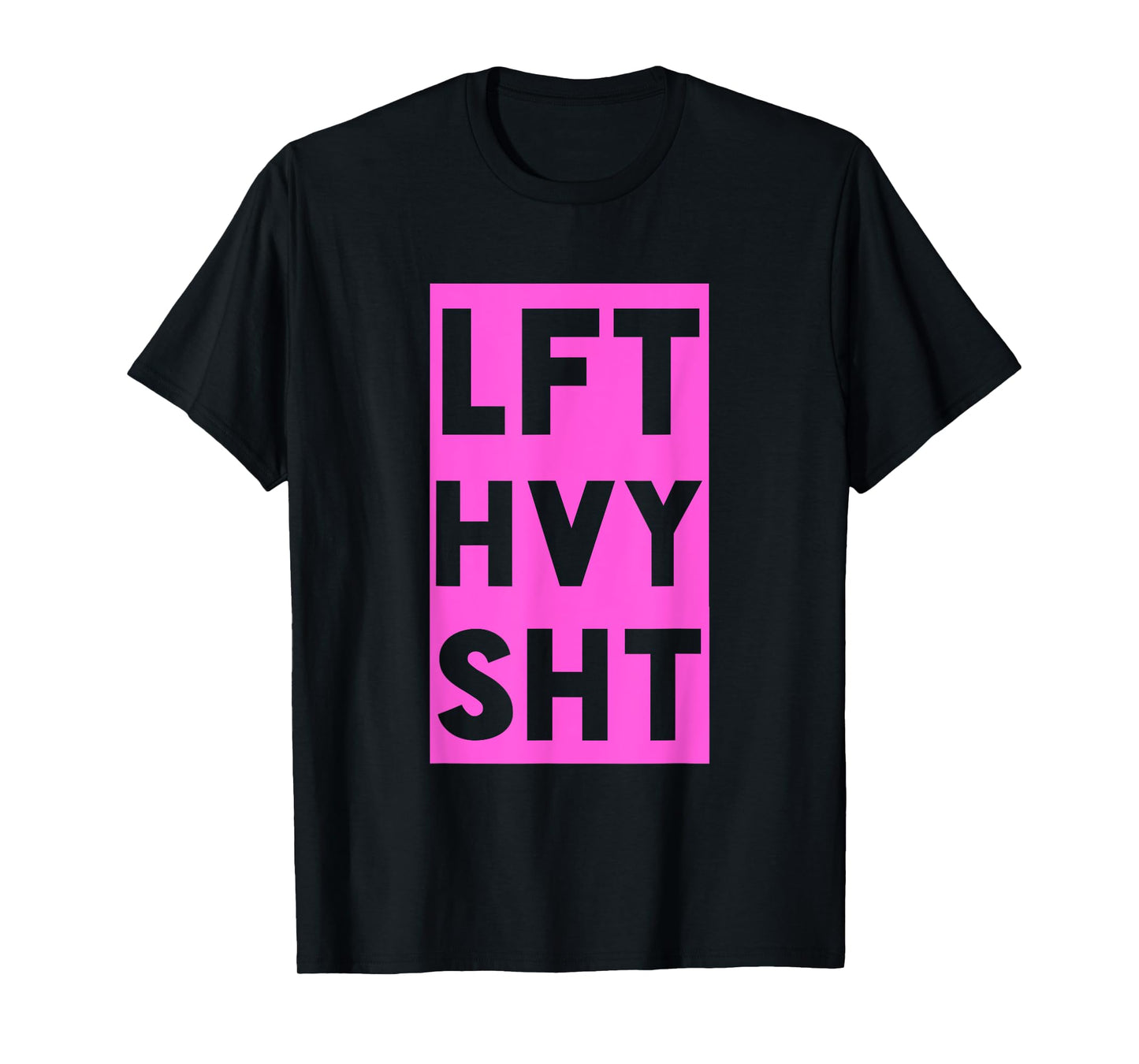 Lft Hvy Sht Funny Lift Heavy Weigh Lifting T-shirt T-Shirt