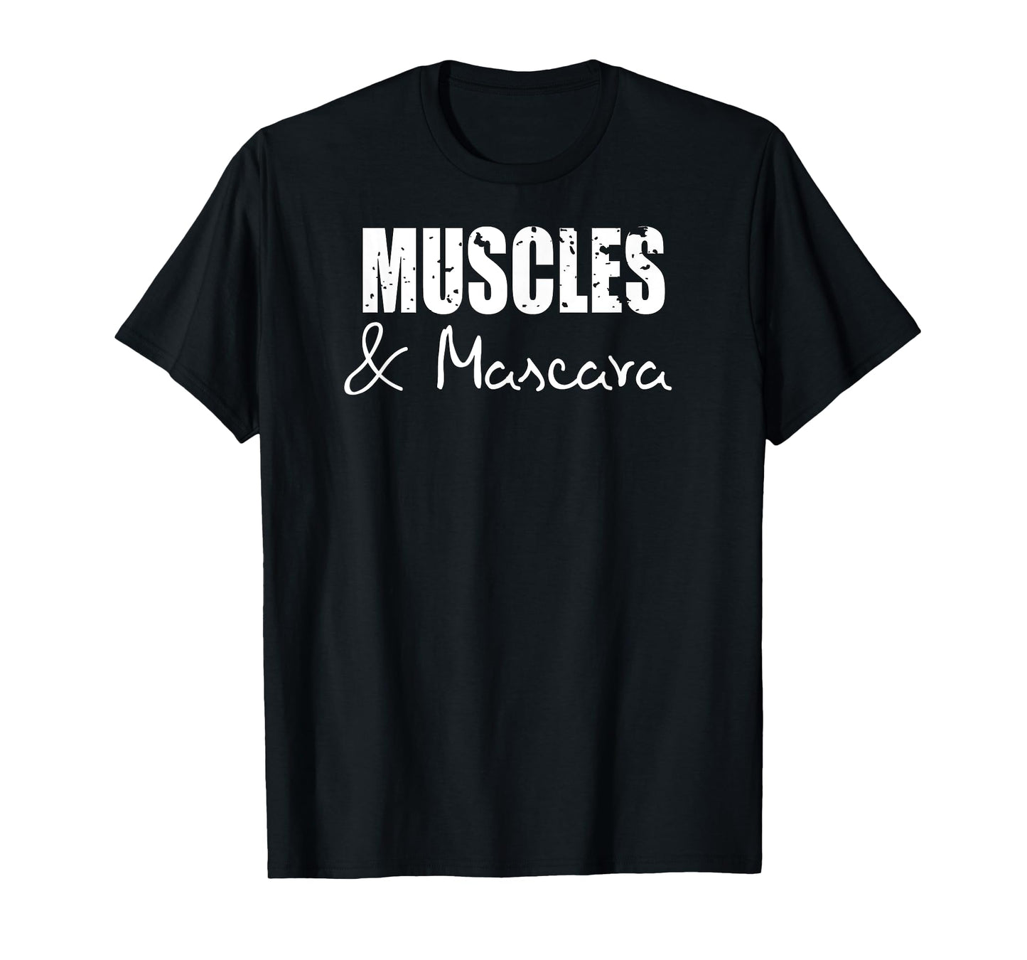 Muscles and Mascara Workout TShirt She Squats Muscles Gym T-Shirt