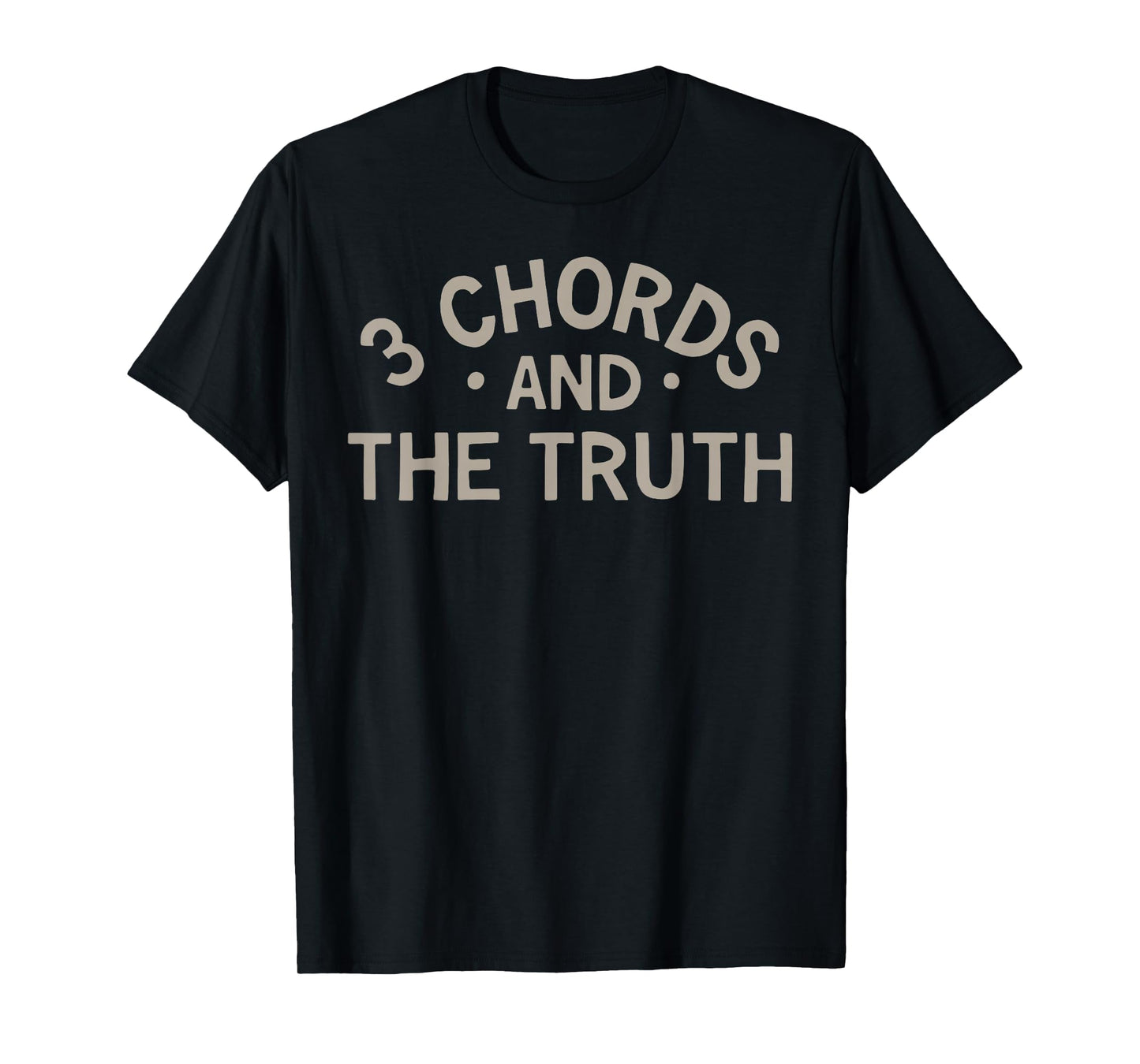 3 Chords And The Truth T-Shirt