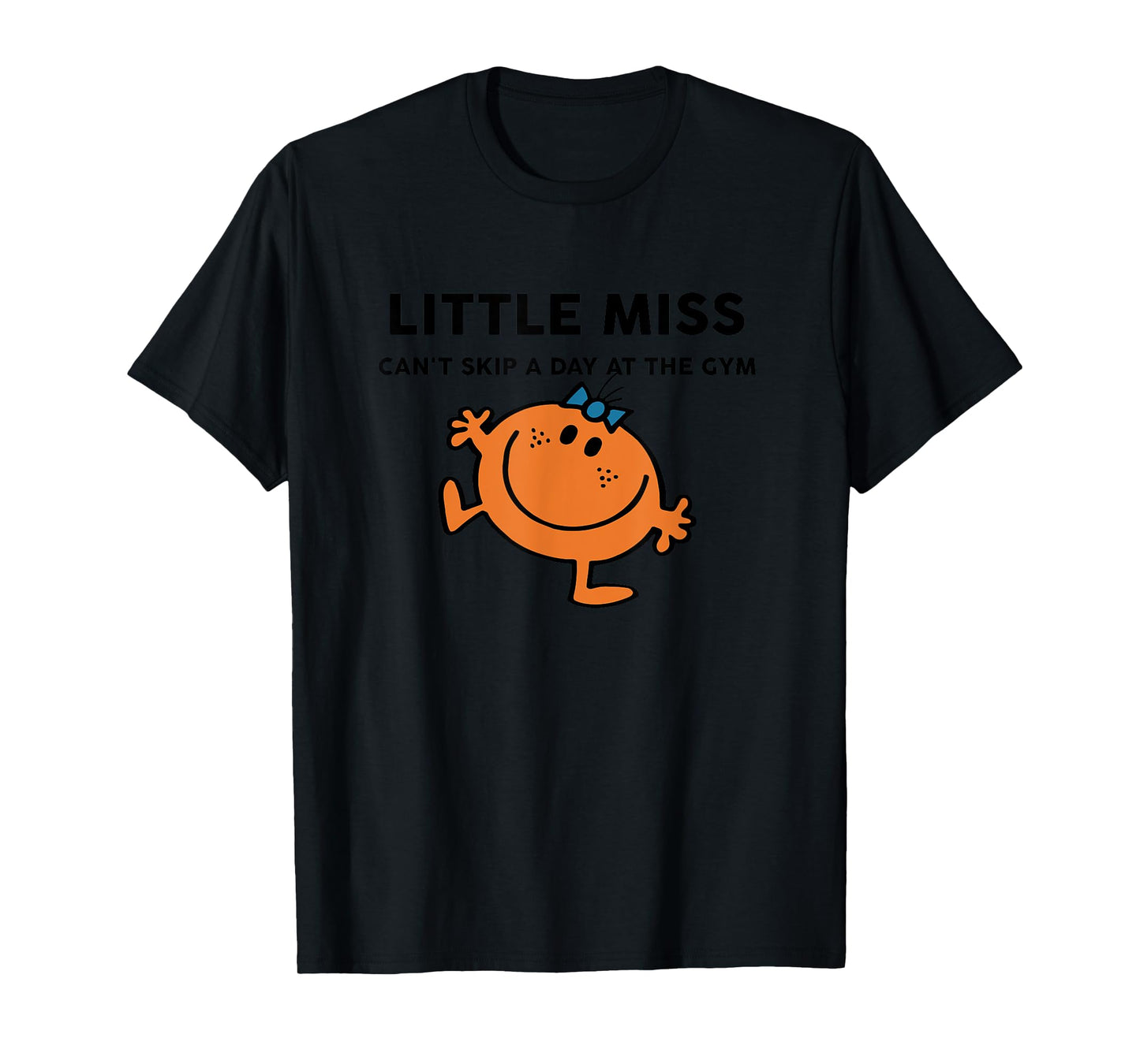 Little miss can't skip a day at the gym Funny Design T-Shirt
