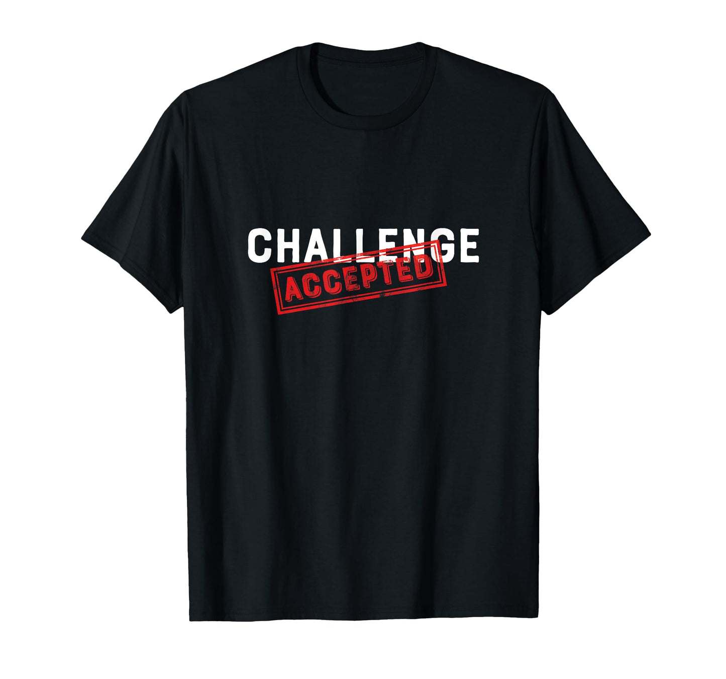 Challenge Accepted Funny Stamp T-Shirt