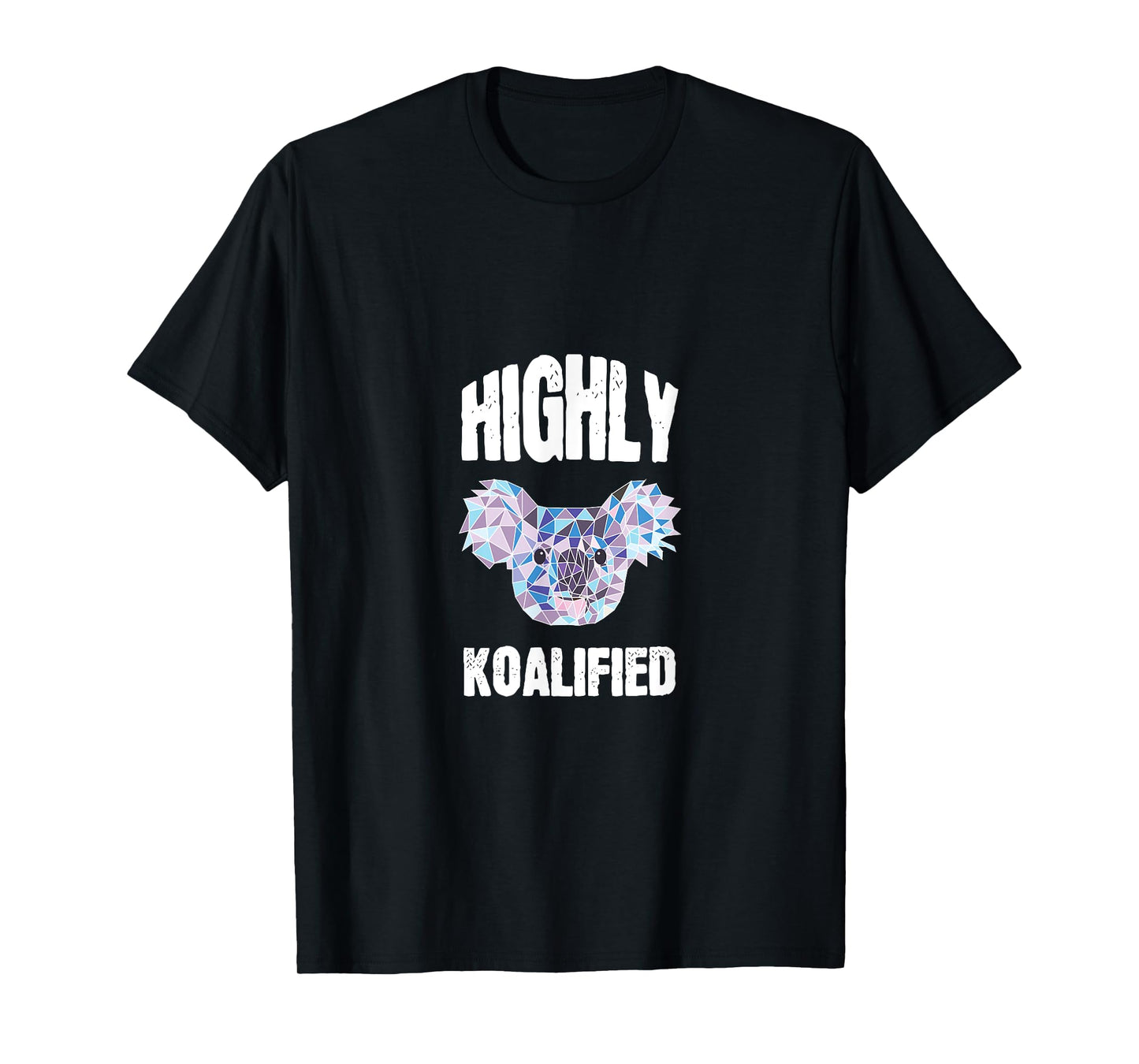 Highly Qualified Koalified Cute Koala Shirt Teacher T-Shirt