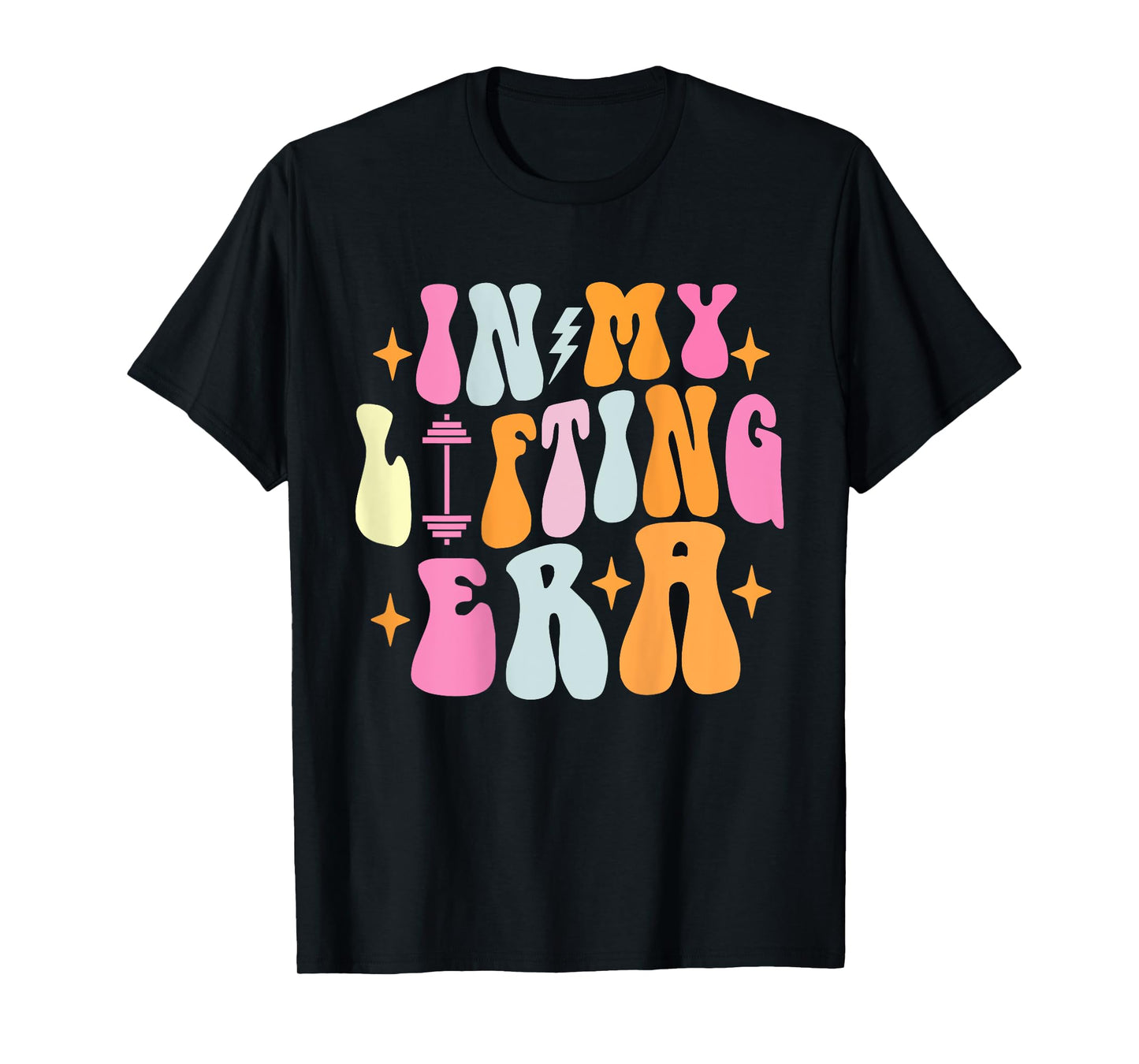 In My Lifting Era Groovy Gym Weight (On Back) T-Shirt