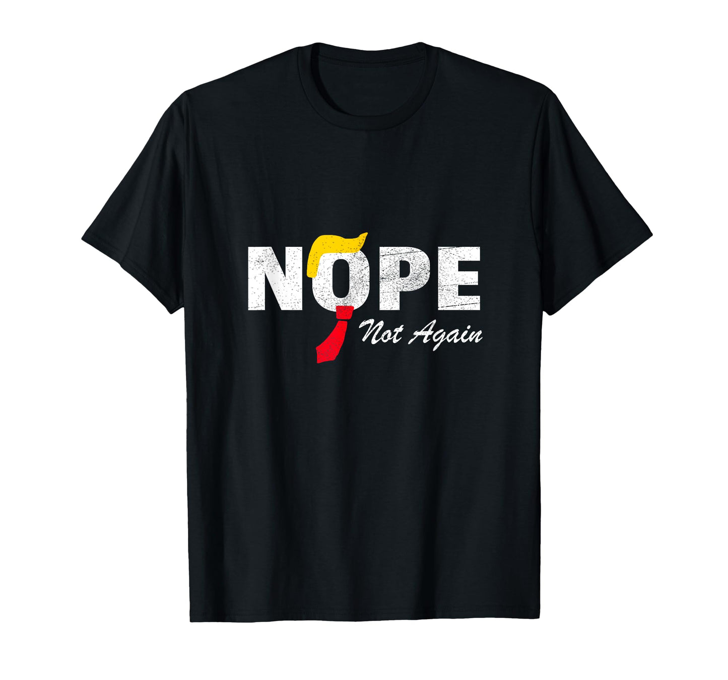 Nope Not Again No More Trump Kamala Harris 2024 Election T-Shirt