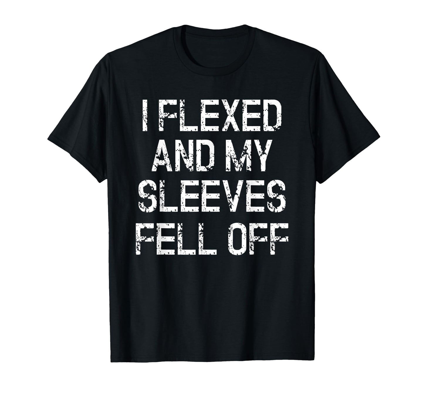 I Flexed And My Sleeves Fur Off Fun Sleeveless Gym Workout T-Shirt