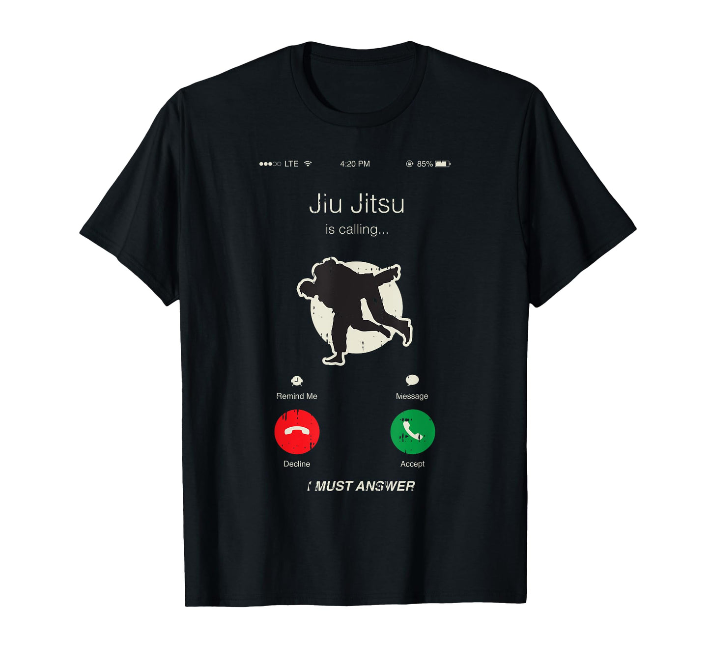 Jiu Jitsu Is Calling Martial Arts Cool MMA Fighter Gifts T-Shirt