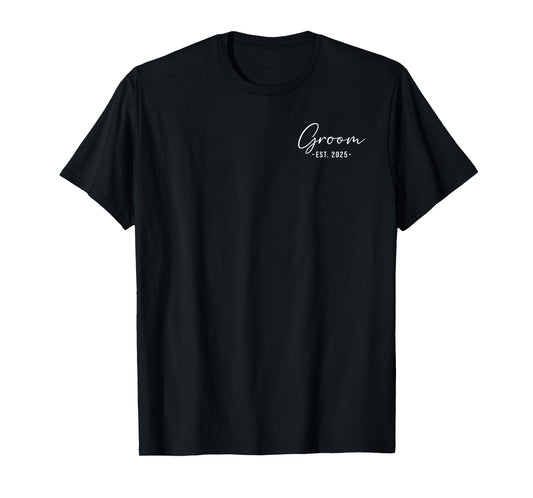 Groom Est. 2025 Matching Getting Ready Bride Groom Wedding T-Shirt