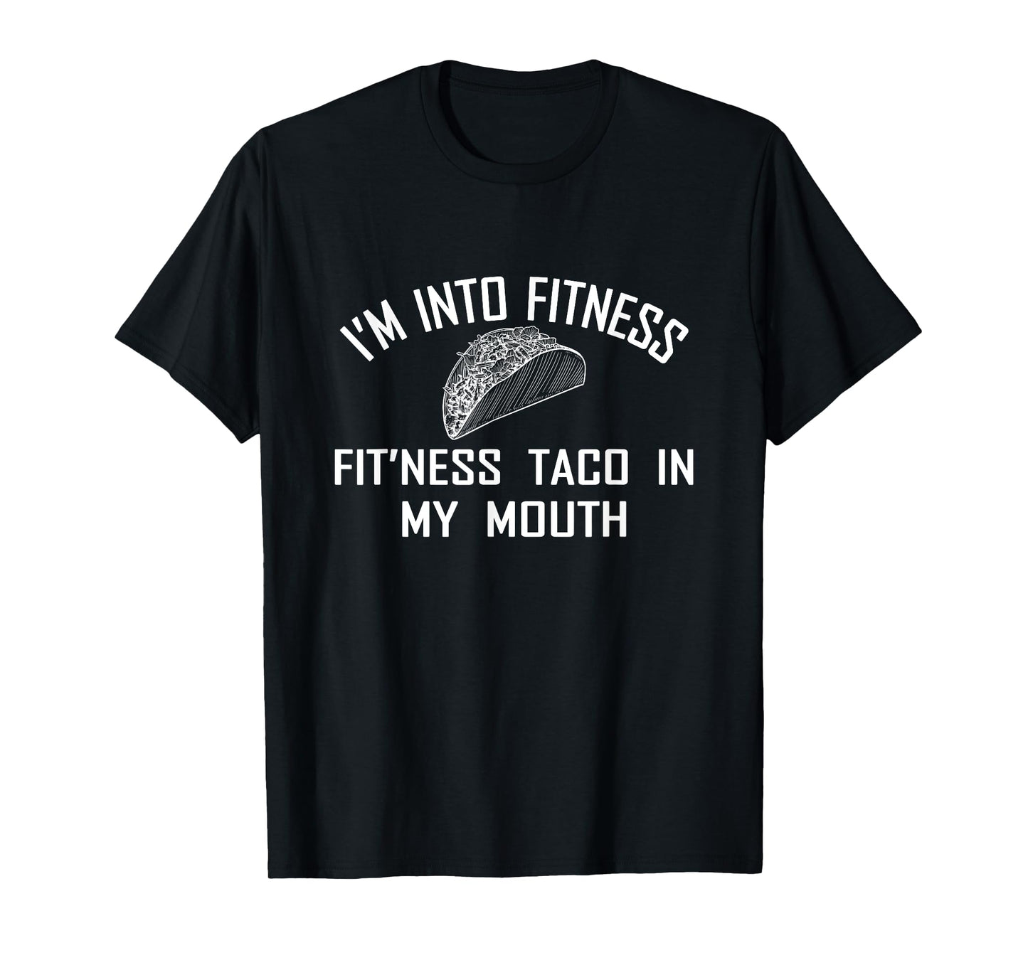 Mens Fitness Taco Funny Humorous Gym Graphic T-Shirt