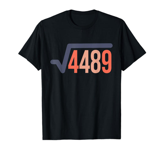 67 Vintage Funny Meme Square Root 4489 Slang Math T-Shirt