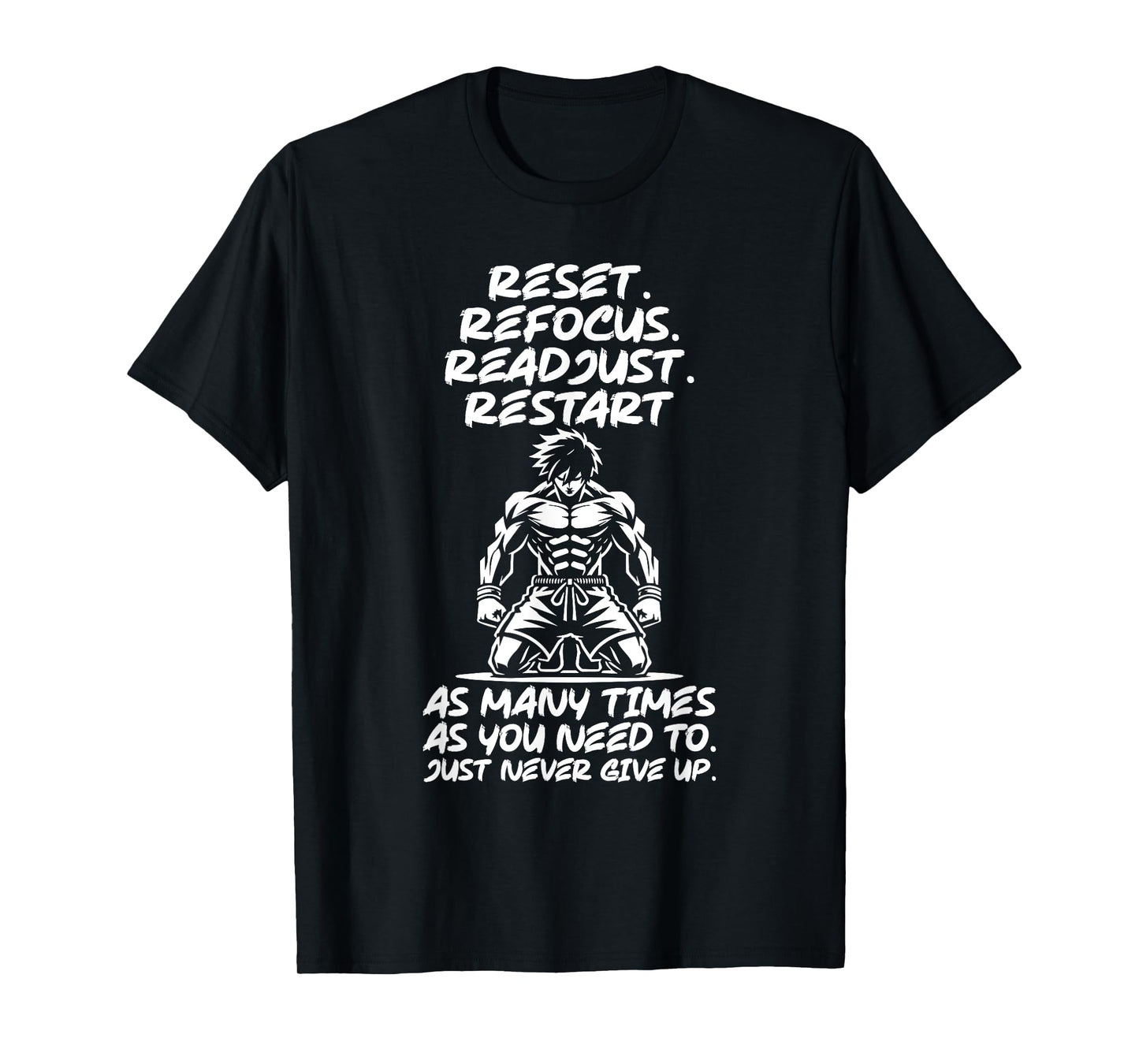 Reset Refocus Readjust, Anime Gym Workout Fitness Motivation T-Shirt
