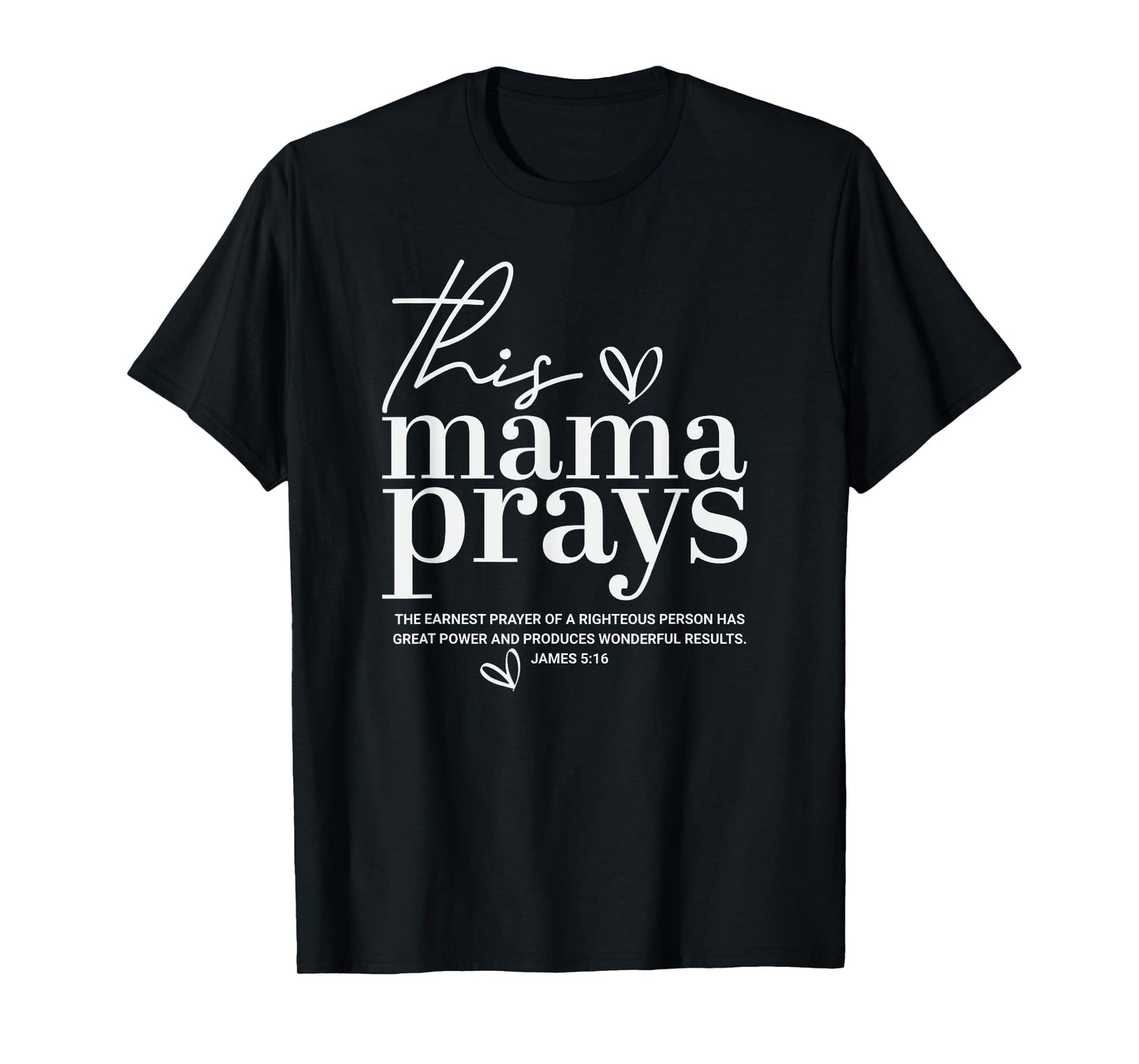 This Mama Prays Cute Jesus Scripture Bible Christian Women T-Shirt