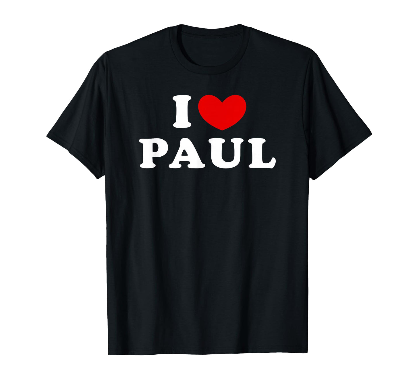 I Love Paul, I Heart Paul T-Shirt