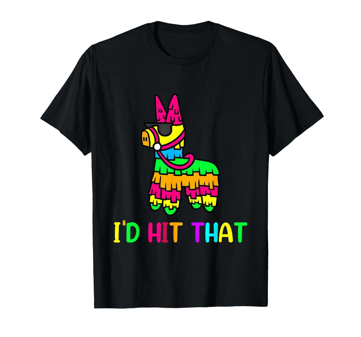 I'd Hit That Cool Cinco de mayo Pinata Cartoon Anime Graphic T-Shirt