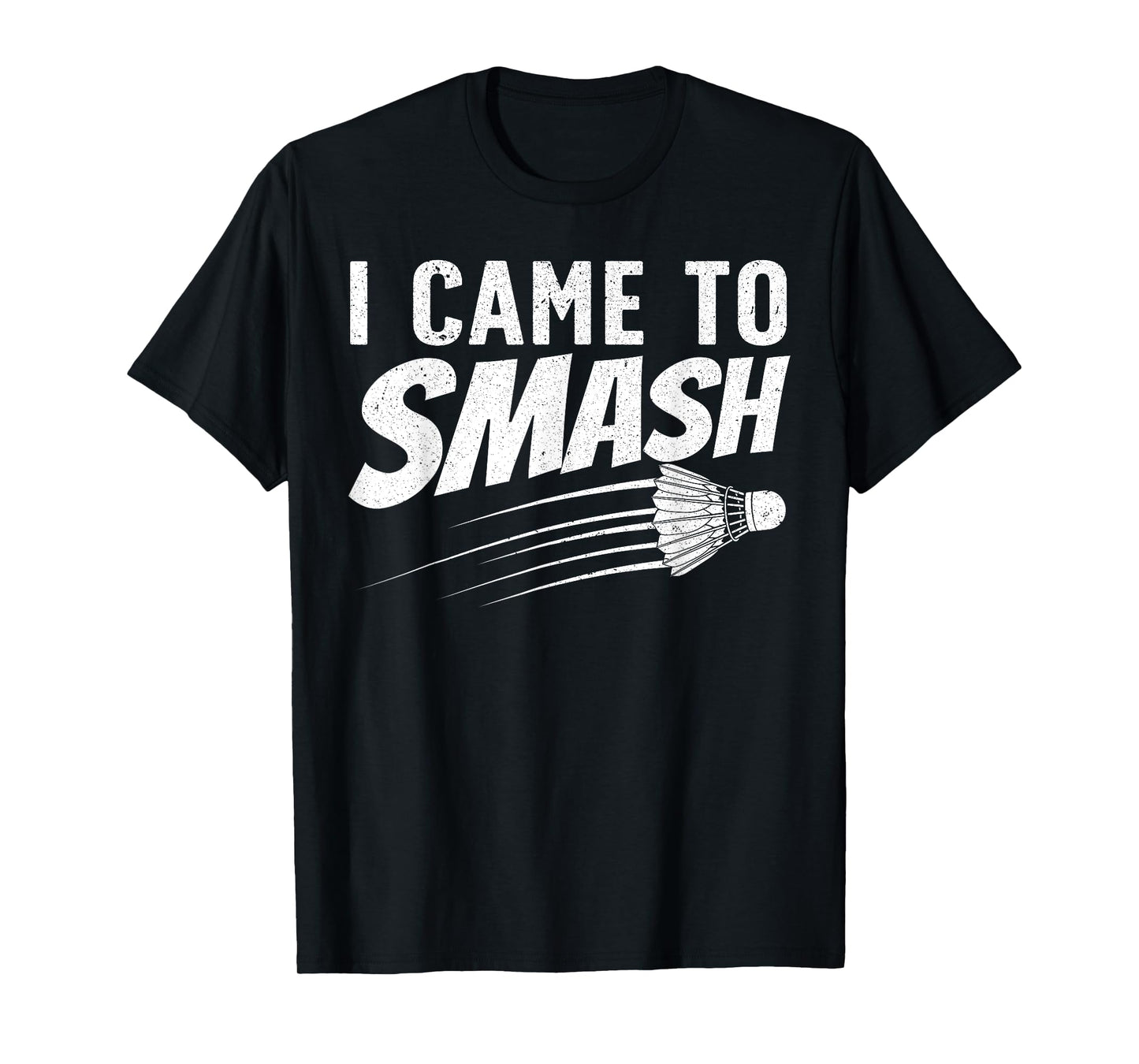 Funny Badminton Design For Men Women Kids Badminton Players T-Shirt