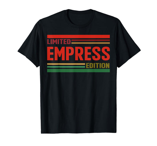 EMPRESS Limited Edition Shirt EMPRESS Name Personalized T-Shirt