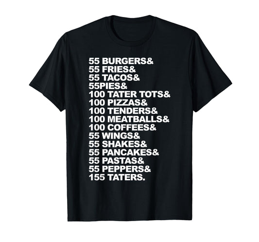 55 Burgers 55 Fries I Think You Should Leave T-Shirt