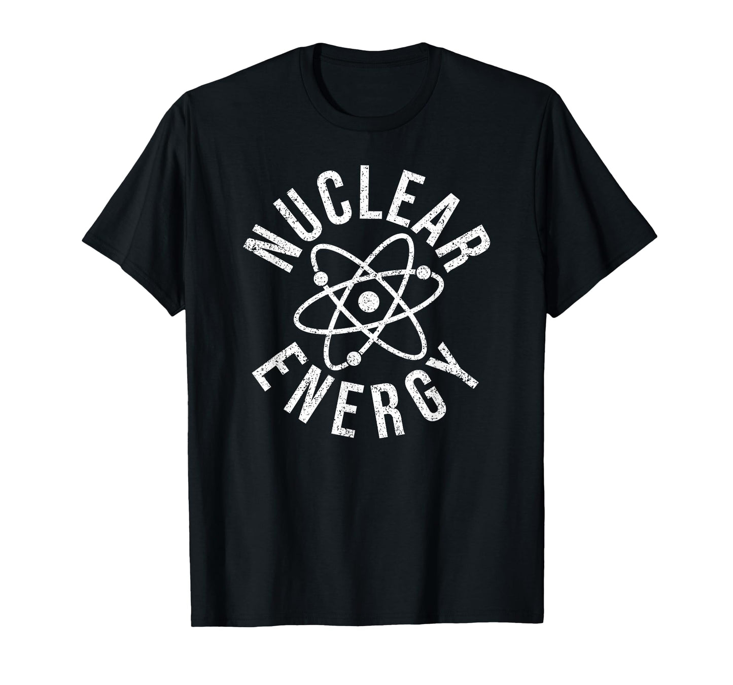 NUCLEAR ENERGY ATOMIC ENERGY POWER PLANT ENGINEER T-Shirt