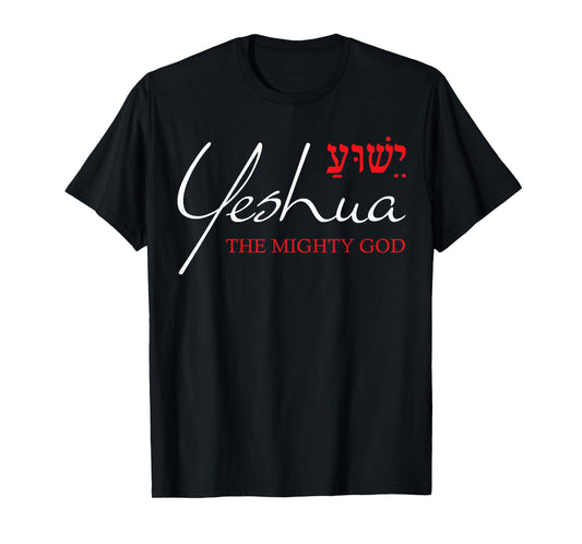 Yeshua Hebrew Shirt Mighty God Christian Religious Gifts Men T-Shirt