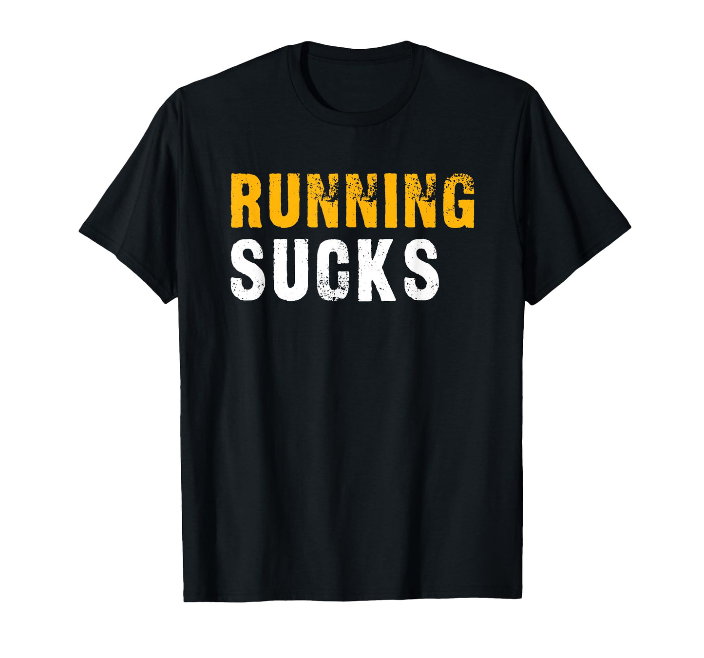 Running Sucks - Funny Running Design T-Shirt