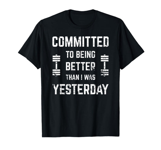 Fitness Motivation For Men & Women With Saying Gym Workout T-Shirt