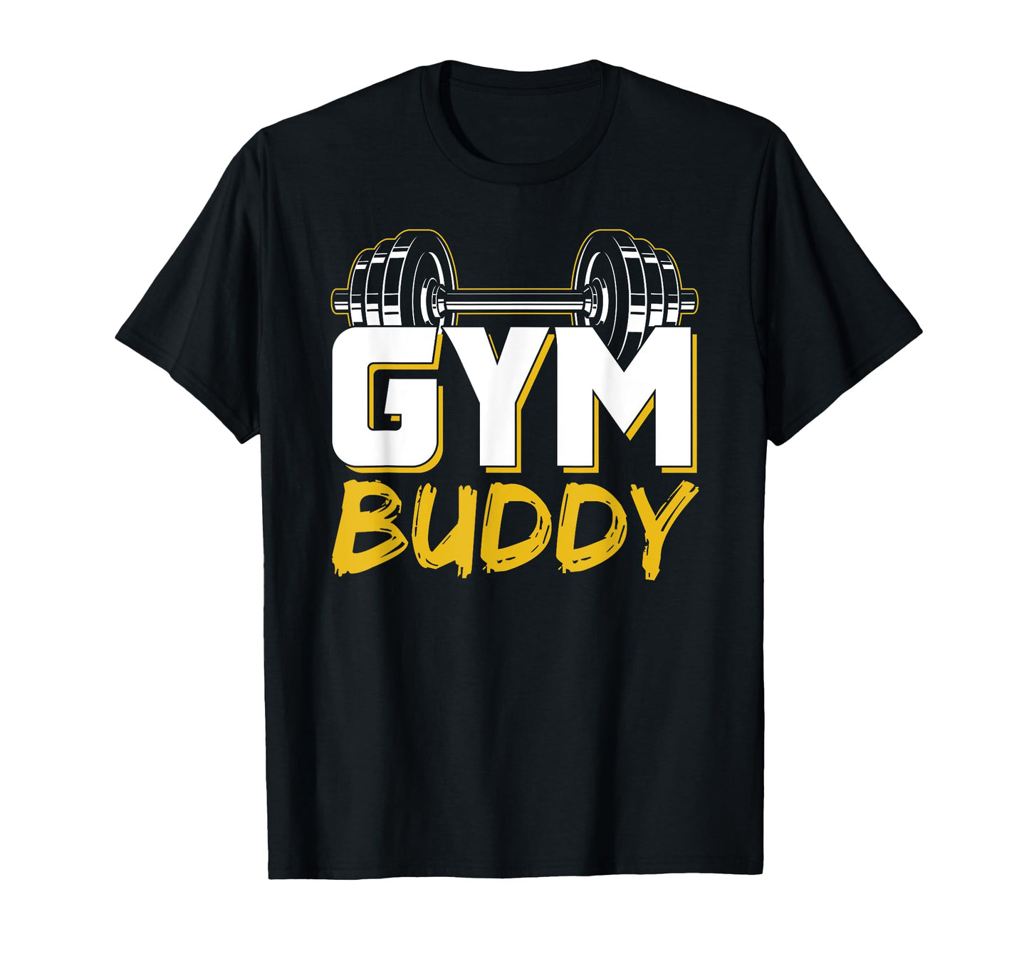 Gym Buddy Workout Fitness Train Training T-Shirt