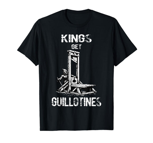 Funny Kings Get Guillotines Kings day Kings vintage T-Shirt