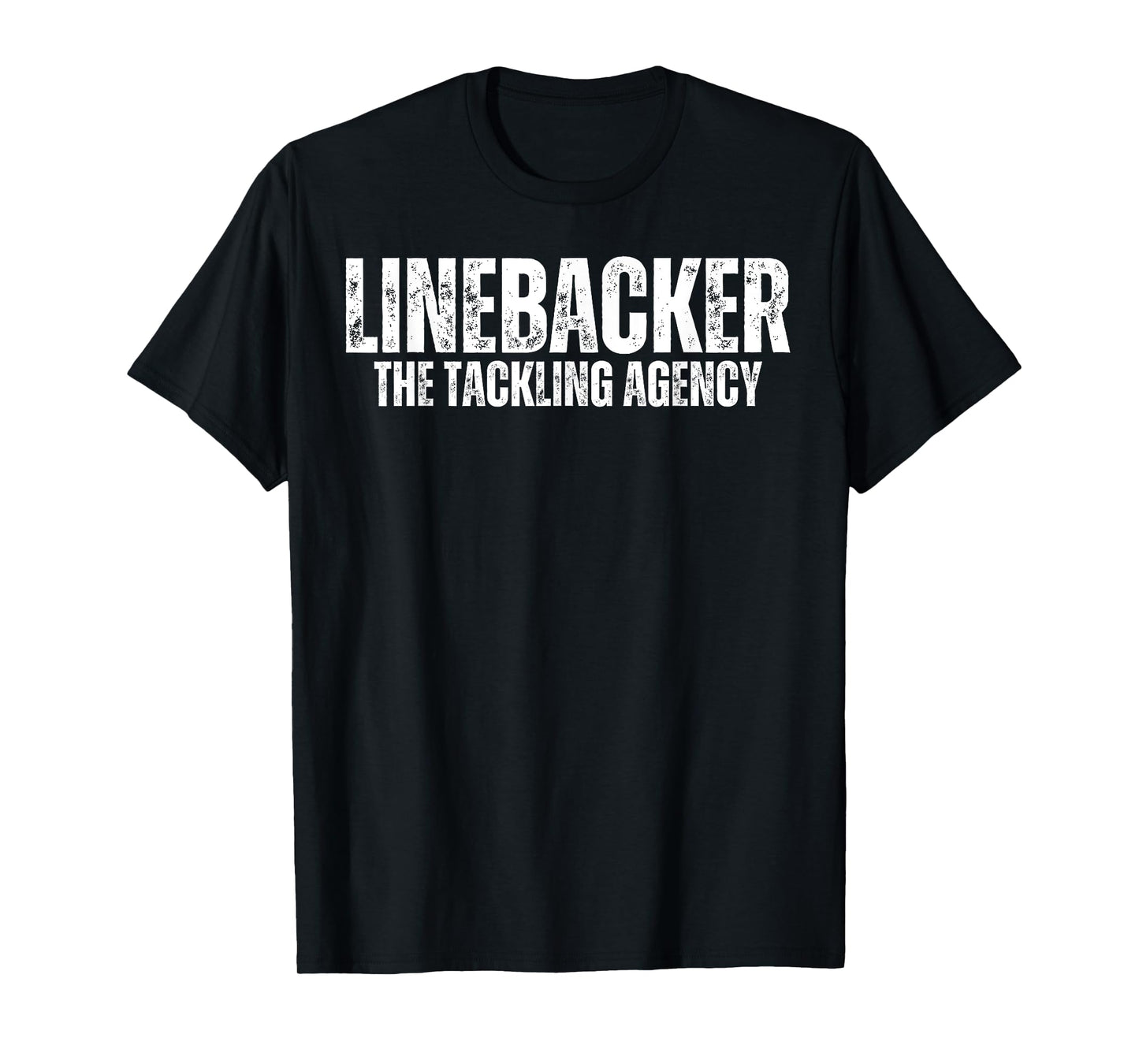 Linebacker The Tackling Agency Football Defensive Players T-Shirt
