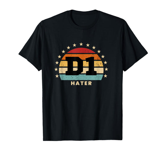 D1 Hater Retro Colorful Sporty Humor T-Shirt