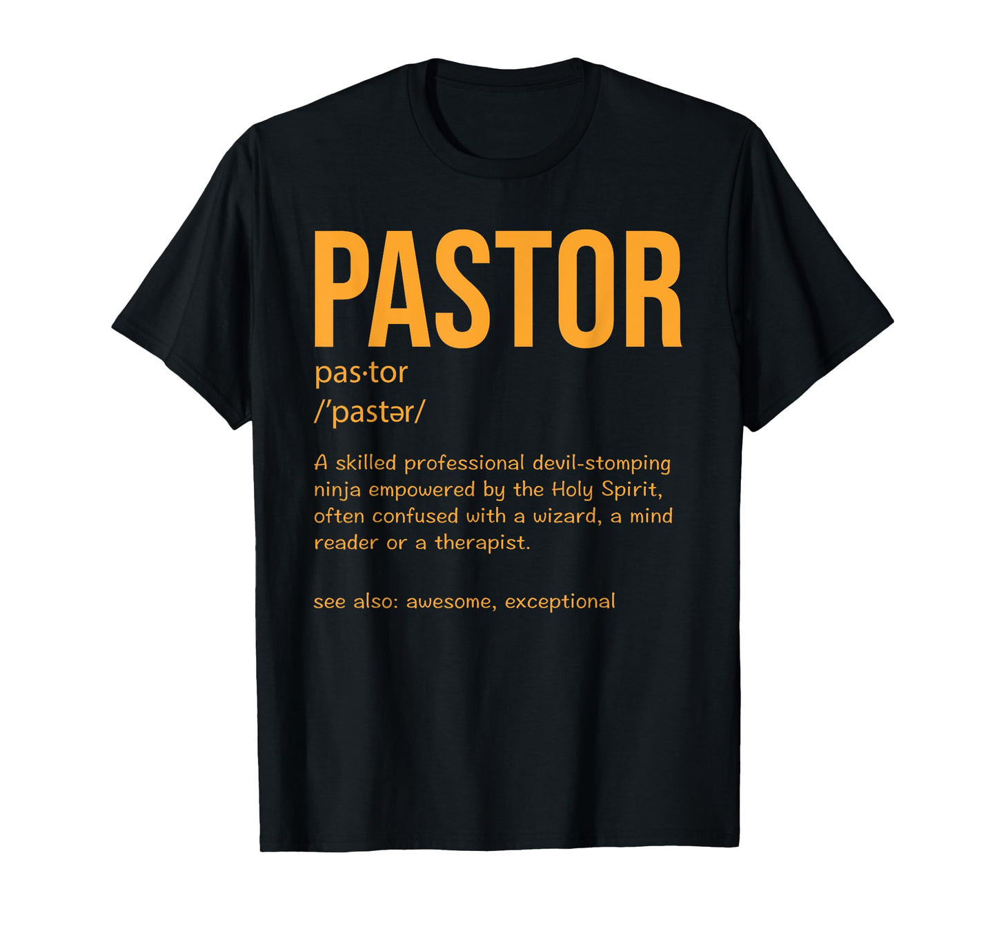 Funny Pastor Definition Gift Christian Preachers Men Women T-Shirt