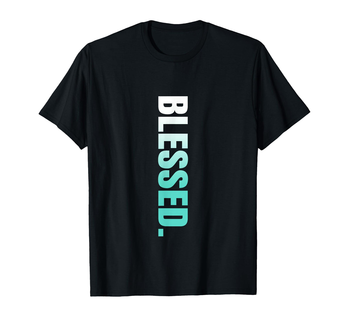 Teal Aqua Blessed. Vertical Teal Aqua Graphic T-Shirt