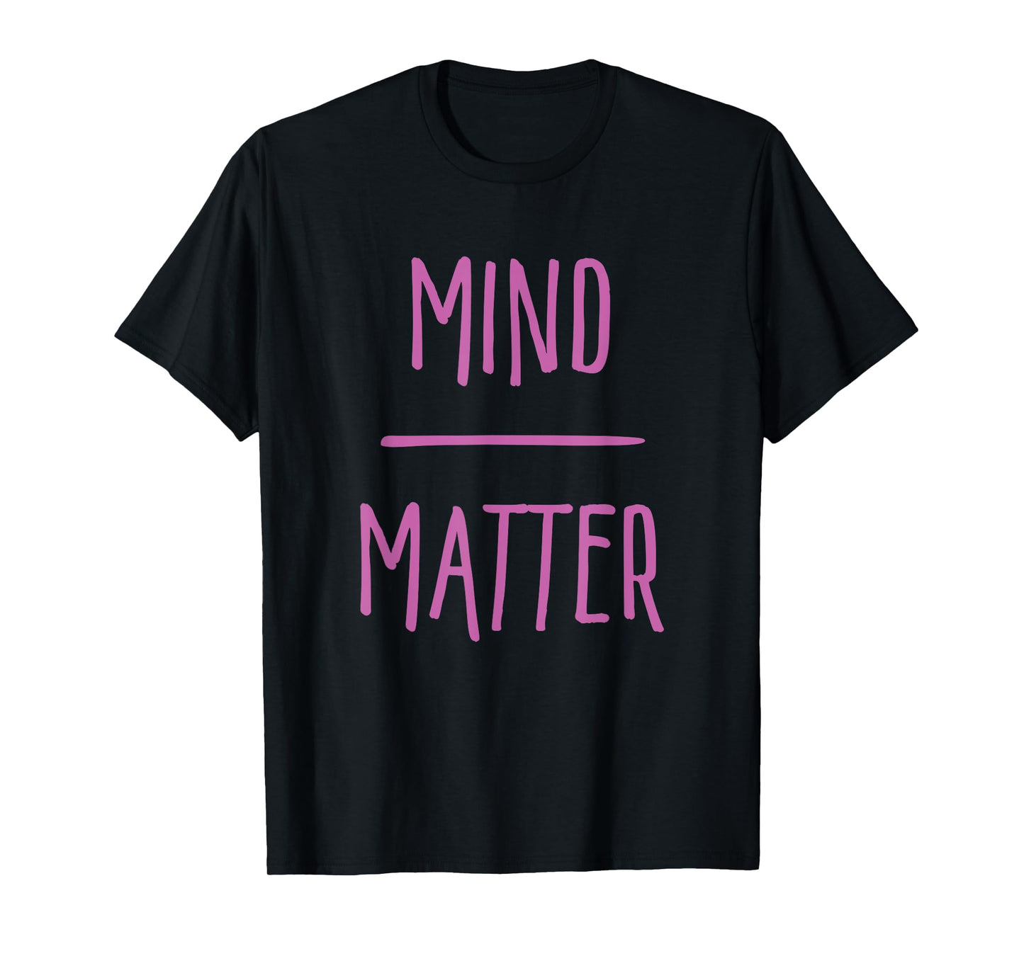 Mind Over Matter Workout Motivation T-shirt T-Shirt