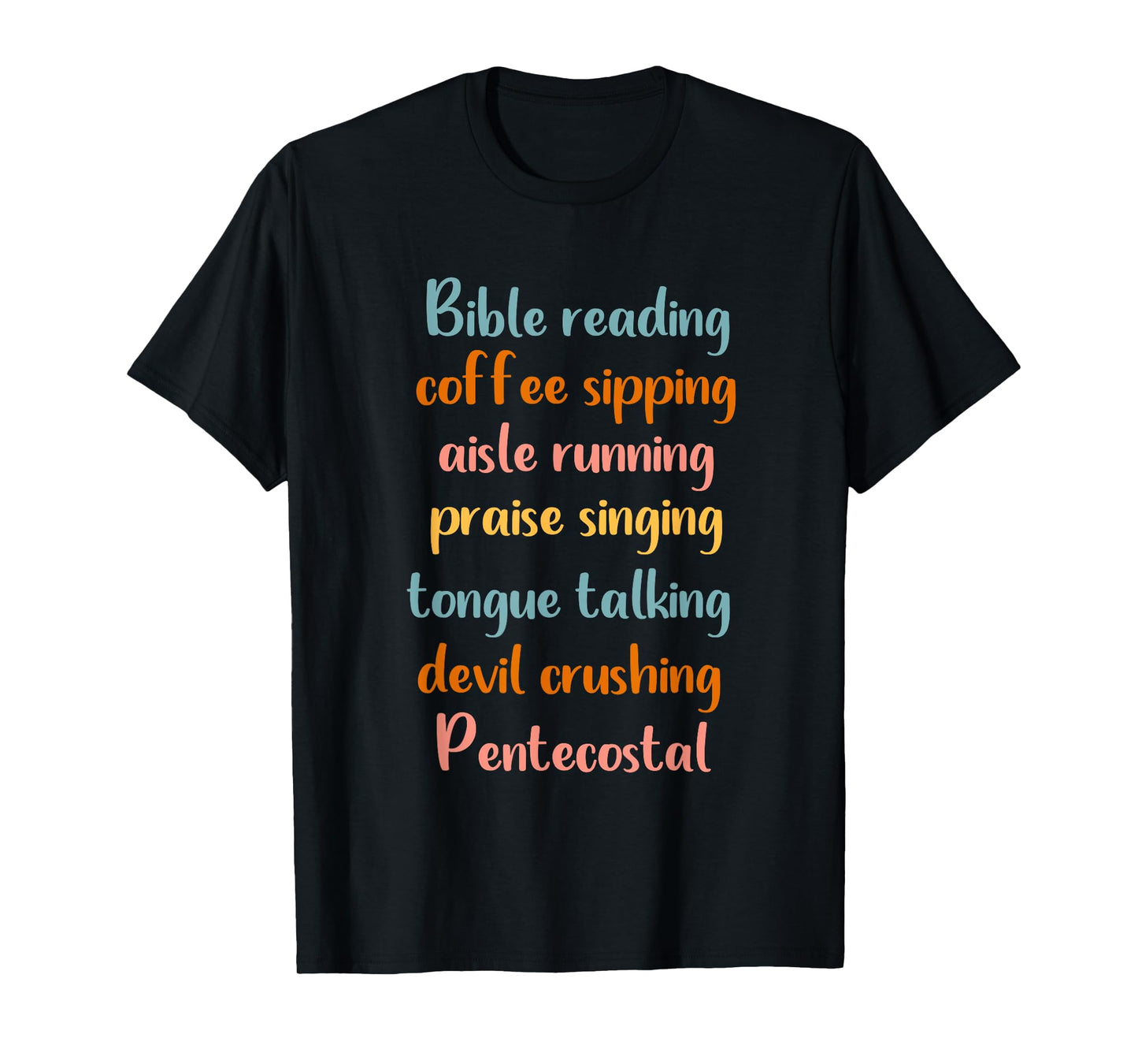 Pentecostal Apostolic Coffee Lover Woman Christian Sister T-Shirt