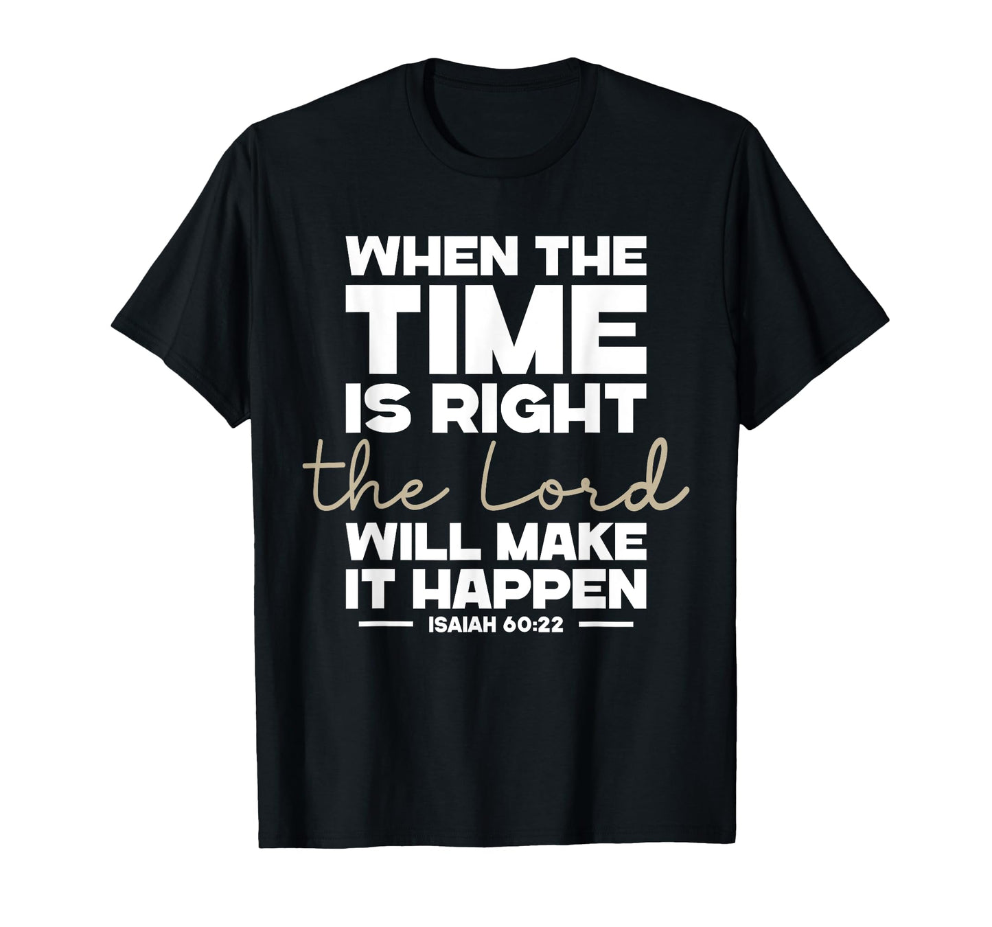 Isaiah 60:22, Bible Verse, Christian Clothing, Christian T-Shirt