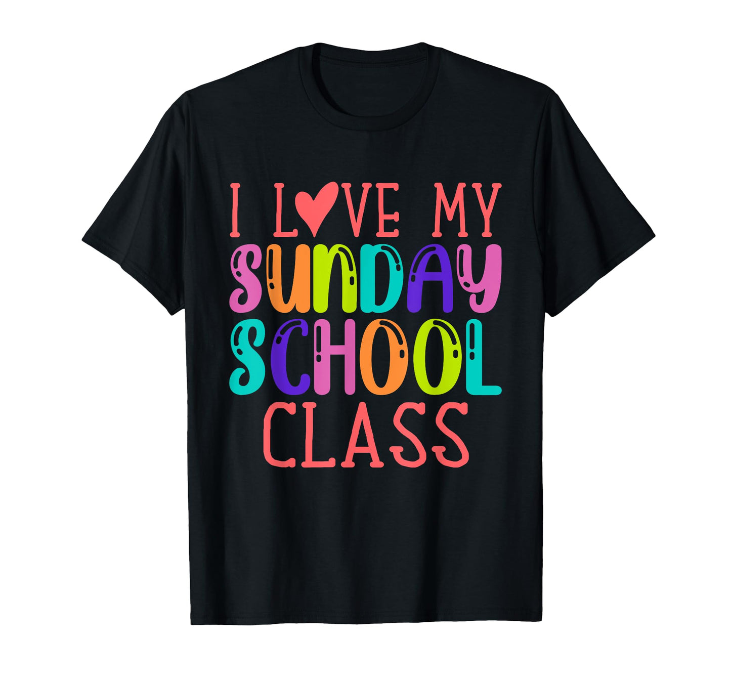 Sunday School Teacher I Love My Class Church Jesus Bible T-Shirt